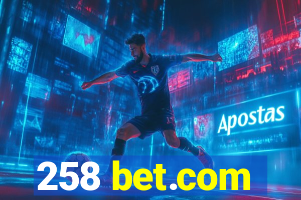 258 bet.com